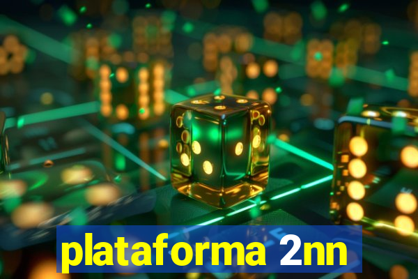 plataforma 2nn